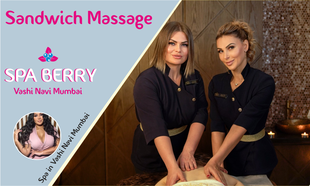 Sandwich Massage in Vashi